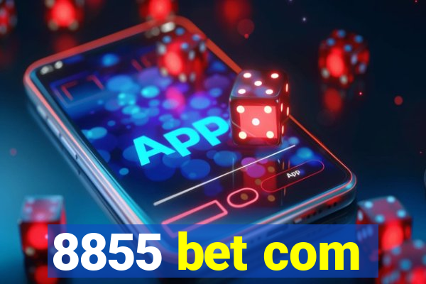 8855 bet com